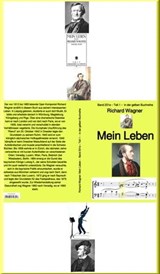 Mein Leben – Teil zwei - 2 – Band 231 in der gelben Buchreihe – bei Jürgen Ruszkowski - Richard Wagner - 9783756560134