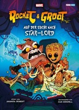 ROCKET & GROOT - AUF DER SUCHE NACH STAR-LORD - Deibert Amanda - 9783756905768