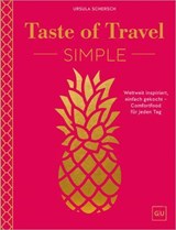 Taste of Travel: Simple - Ursula Schersch - 9783758900020