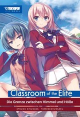 Classroom of the Elite - Light Novel, Band 03 - SYOUGO KINUGASA - 9783759330871