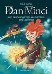 Dan Vinci und das fast geniale Vermächtnis des Leonardo