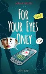 For your eyes only - 4YEO - PHILIPPS,  Carolin - 9783764170400