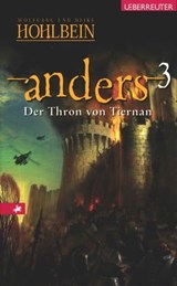 Anders - Der Thron von Tiernan (Anders, Bd. 3) - Wolfgang Hohlbein - 9783764191764