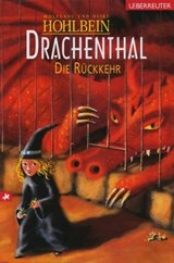Drachenthal - Die Rückkehr (Bd. 5) - Wolfgang Hohlbein ; Heike Hohlbein - 9783764191825