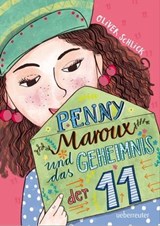 Penny Maroux und das Geheimnis der 11 - Oliver Schlick - 9783764192365