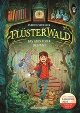 Flüsterwald - Das Abenteuer beginnt (Flüsterwald, Staffel I, Bd. 1) - Andreas Suchanek - 9783764192662