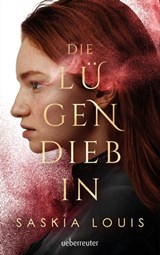 Die Lügendiebin - Saskia Louis - 9783764193034