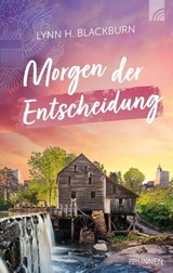 Morgen der Entscheidung - Lynn H. Blackburn - 9783765576669