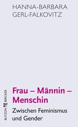 Frau - Männin - Menschin - Hanna-Barbara Gerl-Falkovitz - 9783766641144