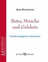 Beter, Mönche und Gelehrte - Marc Witzenbacher - 9783766642592