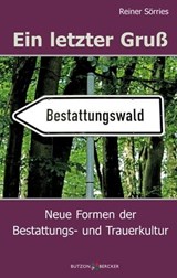 Ein letzter Gruß - Reiner Sörries - 9783766642868