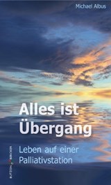 Alles ist Übergang - Michael Albus - 9783766642981