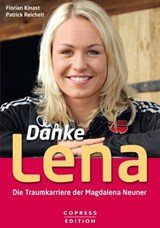 Danke Lena - Florian Kinast ; Patrick Reichelt - 9783767911420