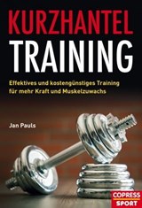Kurzhantel-Training - Jan Pauls - 9783767920484