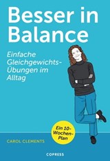Besser in Balance - Carol Clements - 9783767920774