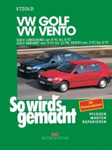 So wird's gemacht. VW Golf Limousine von 9/91 bis 8/97, Golf Variant von 9/93 bis 12/98, Vento von 2/92 bis 8/97 - Verlag GUTE FAHRT - 9783768807616