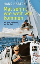 Mal seh'n wie weit wir kommen - Hans Habeck - 9783768883030