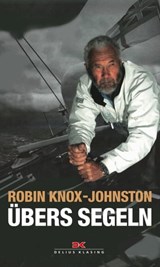 Übers Segeln - Robin Knox-Johnston - 9783768883801