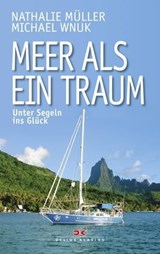 Meer als ein Traum - Nathalie Müller ; Michael Wnuk - 9783768884600