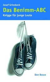 Das Benimm-ABC - eBook - Josef Griesbeck - 9783769880038