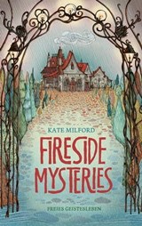 Fireside Mysteries - Kate Milford - 9783772541148