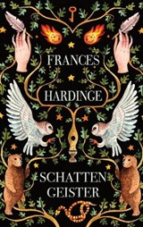 Schattengeister - Frances Hardinge - 9783772541445