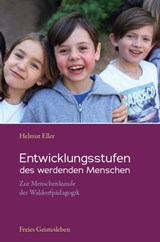 Entwicklungsstufen des werdenden Menschen - Helmut Eller ; Charlotte Fischer - 9783772542657