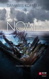 Noah - Damaris Kofmehl - 9783775175647
