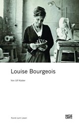Louise Bourgeois - Ulf Küster ; Andreas Platzgummer ; Louise Bourgeois - 9783775733120