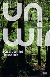 Jacqueline Hassink: Unwired - HASSINK,  Jacqueline ; Harada, Yudo ; Gierstberg, Frits - 9783775743983