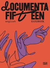 documenta fifteen Handbook - A.K. Kaiza ; Ruangrupa ; documenta fifteen - 9783775753531