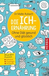 Die Ich-Ernährung - Malte Rubach - 9783776628494