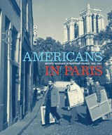 Americans in Paris - Lynn Gumper ; Debra Bricker Balken - 9783777436371