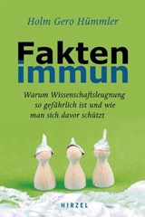 Faktenimmun - Holm Gero Dr. Hümmler - 9783777632117