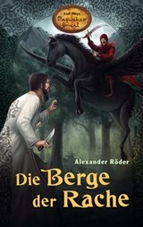 Die Berge der Rache - Alexander Röder - 9783780214041
