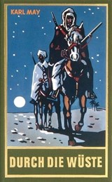 Durch die Wüste - Karl May ; Lothar Schmid ; Bernhard Schmid - 9783780215017