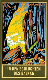 In den Schluchten des Balkan - Karl May ; Lothar Schmid ; Bernhard Schmid - 9783780215048