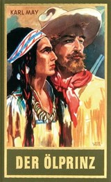 Der Ölprinz - Karl May ; Lothar Schmid ; Bernhard Schmid - 9783780215376