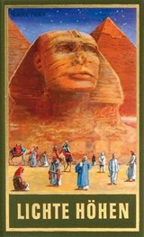 Lichte Höhen - Karl May ; Lothar Schmid ; Bernhard Schmid - 9783780215499