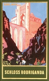 Schloss Rodriganda - Karl May ; Euchar A Schmid - 9783780215512