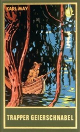 Trapper Geierschnabel - Karl May ; Euchar A Schmid - 9783780215543