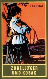 Zobeljäger und Kosak - Karl May ; Euchar A Schmid - 9783780215635