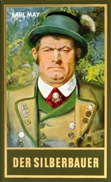 Der Silberbauer - Karl May ; Roland Schmid - 9783780215673