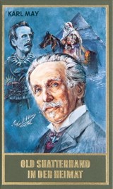 Old Shatterhand in der Heimat - Karl May ; Christoph Lorenz - 9783780215796