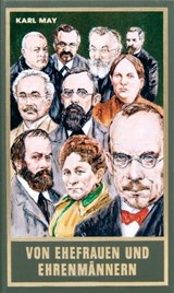 Von Ehefrauen und Ehrenmännern - Karl May ; Lothar Schmid ; Bernhard Schmid ; Gabriele Wolff ; Wolfgang Hermesmeier ; Stefan Schmatz - 9783780215857