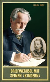 Briefwechsel mit seinen Kindern. Zweiter Band 1910–1912 - Karl May - 9783780215963