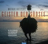 Geister der Südsee - Matthias Gretzschel - 9783782214254