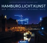 Hamburg.Licht.Kunst - Matthias Gretzschel ; Michael Zapf - 9783782214636