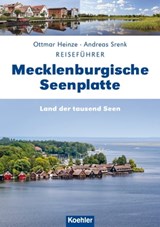 Reiseführer Mecklenburgische Seenplatte - Andreas Srenk ; Ottmar Heinze - 9783782214759