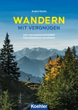 Wandern - Mit Vergnügen - André Uzulis - 9783782214926
